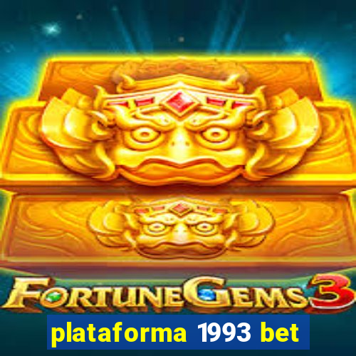 plataforma 1993 bet